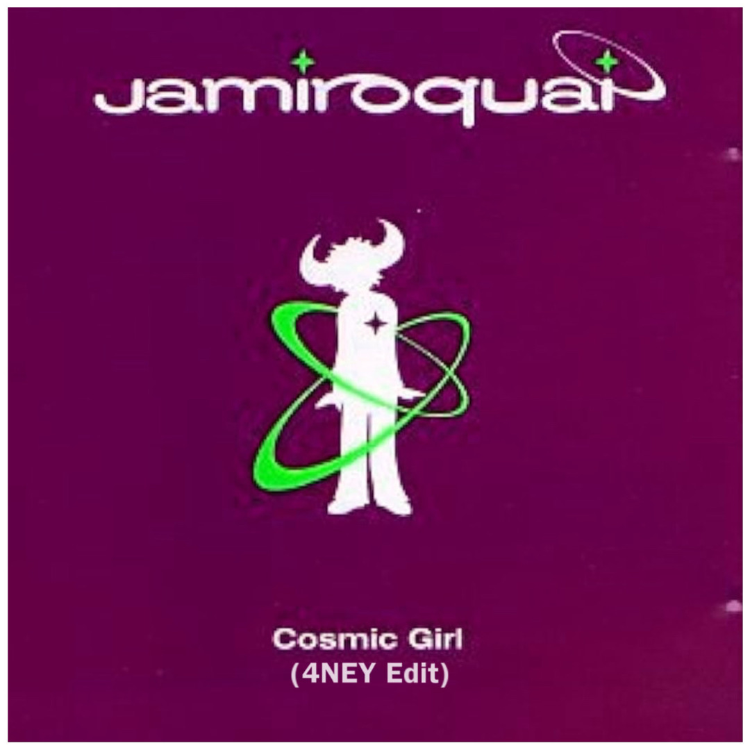 Stream Jamiroquai - Cosmic Girl (4NEY Edit) [FREE DOWNLOAD] by