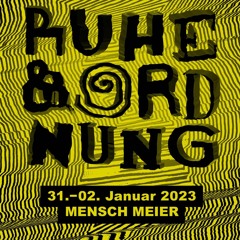 Mensch Meier | Ruhe & Ordnung 2023