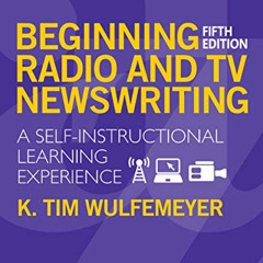ACCESS EBOOK 📰 Beginning Radio and TV Newswriting: A Self-Instructional Learning Exp