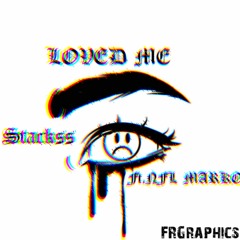 Loved Me Ft NFL Marko
