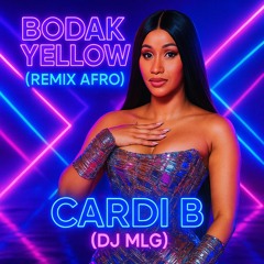 Bodak Yellow - Cardi B ( Remix Afro Dj MLG ) Fltrer
