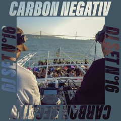 CARBON NEGATIV - DJ SET NO16