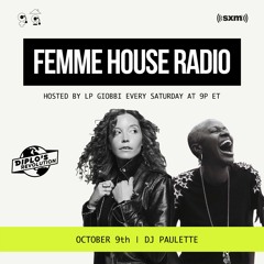 LP Giobbi presents Femme House Radio: Episode 34 with DJ Paulette