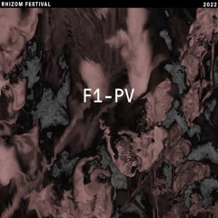 F1-PV - Live At RHIZOM Festival 2022