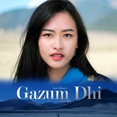 Gazum Dhi by Tashi Dema | PlayStudio