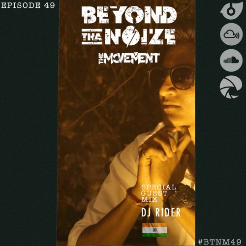 THE MOVEMENT EPISODE FOURTY NINE FEAT DJ RIDER #BTNM49