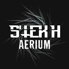 S'TEK H - AERIUM