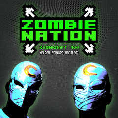 Zombie Nation - Kernkraft 400 (Flash Forward Bootleg)