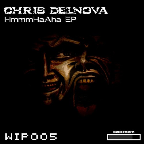 Chris DelNova - Mariachi (Original Mix) [WIP005]