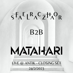 Fercho Salazar B2B MataHari - Live @ Antik - 24/2/2023