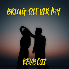 Bring Dit Vir My