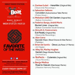 Marc Denuit // Favorite of The Week Podcast Week 07.07-14.07.23 On Xbeat Radio Station