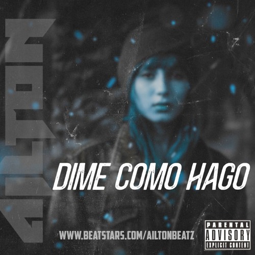 Dime como Hago | Beat Reggaetón - Uso libre - Prod. AILTON
