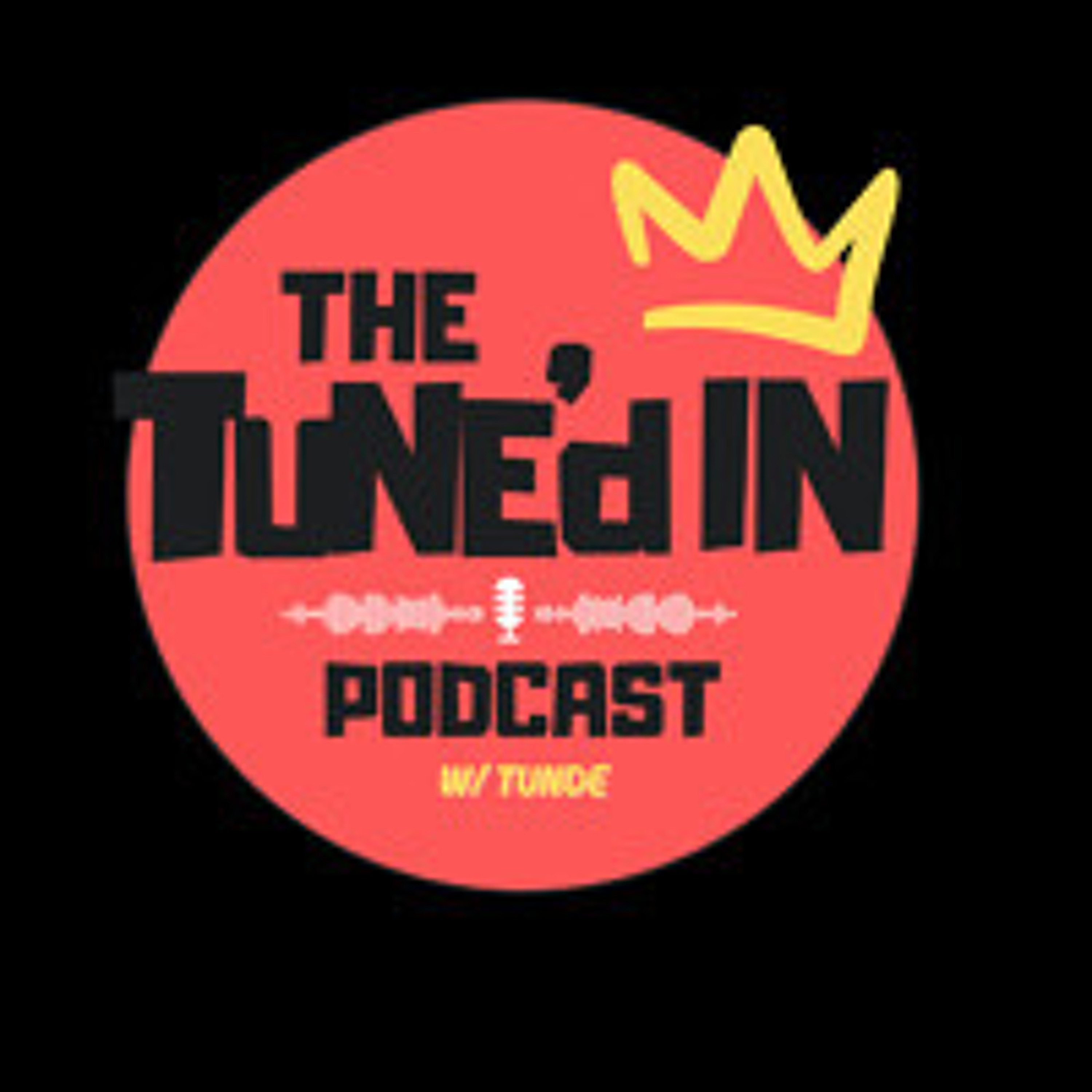 The Tune\'d In Podcast