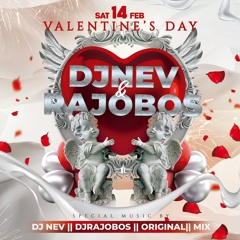 San Valentin 2023 Dj Rajobos & Dj Nev
