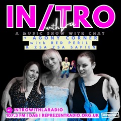 In/Tro with La + AGONY CORNER (23.06.24)