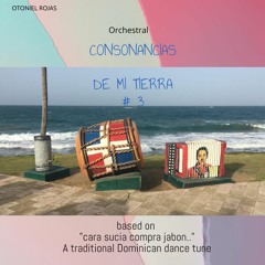 Consonancias de mi tierra 3 - Orchestration