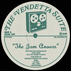 The Vendetta Suite - The Jam Answer