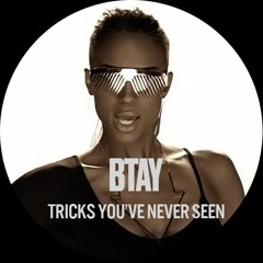 BTAY - Tricks You've Never Seen (FREE DL)