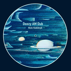 Doozy AM Dub ~FREE DOWNLOAD~