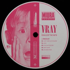 Vray - Child Of The 90's