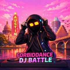 FORBIDDANCE FINAL Dj BATTLE