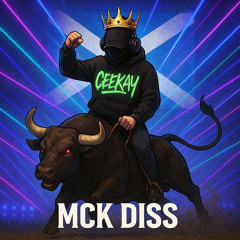 Ceekay - Lyrical Molesting (Mck Diss)