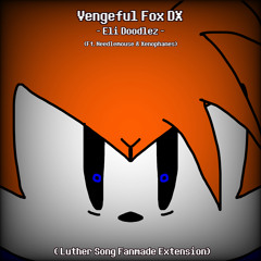 Vengeful Fox DX | Read Description