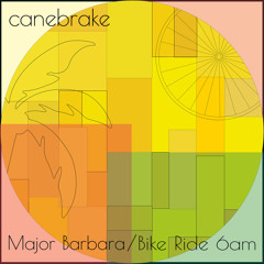 DC Promo Tracks: Canebrake "Major Barbara"