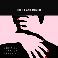 Juliet And Romeo Prod. by pendo46