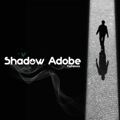hatexxx - Intrigue [Shadow Adobe]