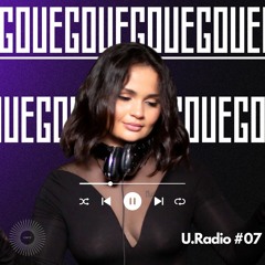 U.Radio #07 - GOUE