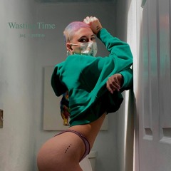 Wasting Time feat pettros