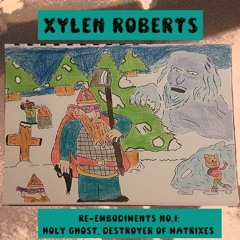Xylen Roberts-Outlaw Drummer Man *Full EP Link Below*