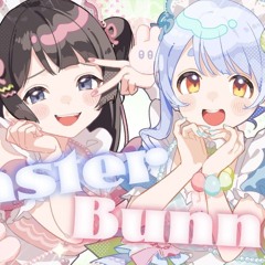 Easter Bunny ⧸ 月ノ美兎 × 兎田ぺこら cover