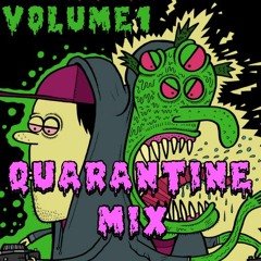 Quarantine Mix - Volume 1 (Live Set)
