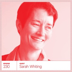 230. Sarah Whiting