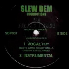 Slew Dem - Da Firing Range ft. Skepta, Ears, Jammer