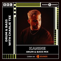 Kanine Drum & Bass Mix - BBC Radio 1 - October 2022