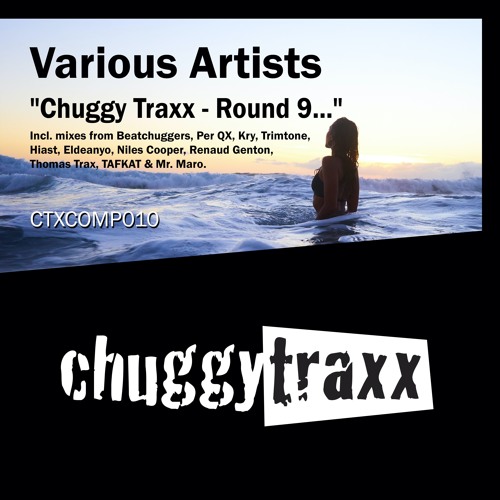 V/A - "Chuggy Traxx - Round 9..."