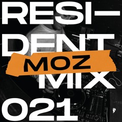 Resident Mix 021: MOZ