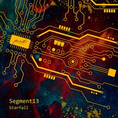 Segment13 - Starfall (Radio Edit)