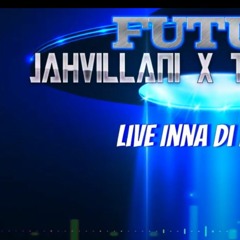 Jahvillani x Trance 1GOV - Future