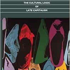 READ EBOOK ✉️ Postmodernism, or, The Cultural Logic of Late Capitalism (Post-Contempo