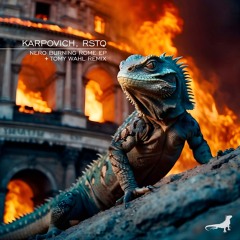 Karpovich, RSTQ - Nero Burning Rome (Original Mix)