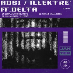 ADS1 X Illektré - Vulcain (Delta Remix) (JT005) [RWND140 Premiere]