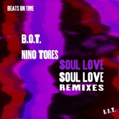 Saqib, Cern (NYC) - Soul Love (Nino Tores Remix)