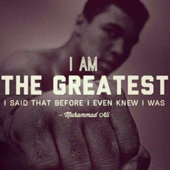 i am the greatest