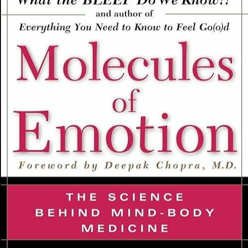 ❤book✔ Molecules Of Emotion: The Science Behind Mind-Body Medicine