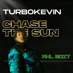 TurboKevin - Chase The Sun (AXL Hardtechno Edit) [Free Download]